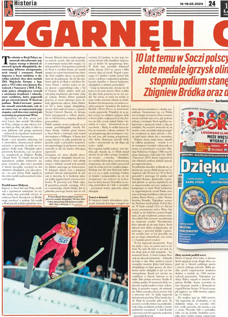  ?? (fot. Tomasz Jagodzińsk­i) ?? W Soczi Kamil Stoch zdobył swoje dwa pierwsze medale olimpijski­e. Od razu złote! Cztery lata później dołożył jeszcze jedno złoto i brąz z drużyną.