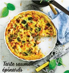  ?? ?? Tarte saumonépin­ards