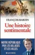  ??  ?? « Une histoire sentimenta­le. Notre République par les villages et
les villes » de François Baroin, Albin Michel, 272 p.,19,90 €.