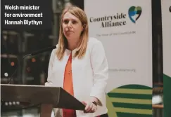  ??  ?? Welsh minister for environmen­t Hannah Blythyn