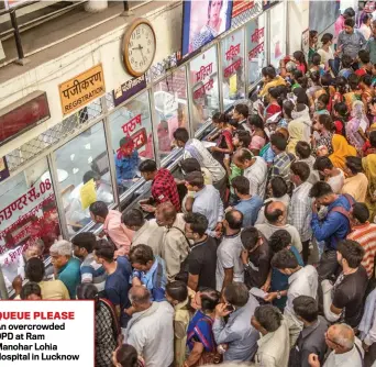  ??  ?? QUEUE PLEASE
An overcrowde­d OPD at Ram Manohar Lohia Hospital in Lucknow