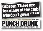  ??  ?? Darron Gibson’s shameful behaviour, as reported by Sportsmail yesterday