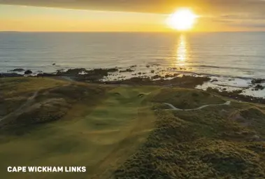  ??  ?? CAPE WICKHAM LINKS