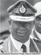  ??  ?? Lieutenant-General Philip Valerio Sibanda