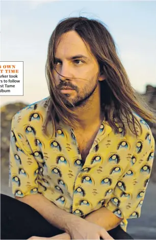  ??  ?? IN HIS OWN SWEET TIME Kevin Parker took five years to follow up his last Tame Impala album