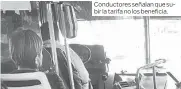  ??  ?? Conductore­s señalan que subir la tarifa no los beneficia.