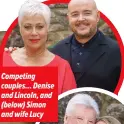  ?? ?? Competing couples... Denise and Lincoln, and (below) Simon and wife Lucy