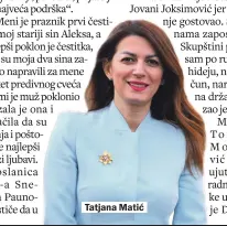  ??  ?? Tatjana Matić