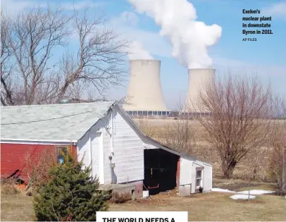  ?? AP FILES ?? Exelon’s nuclear plant in downstate Byron in 2011.