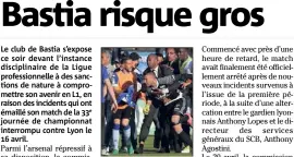  ?? (AFP) ?? Anthony Lopes lors des incidents en avril.