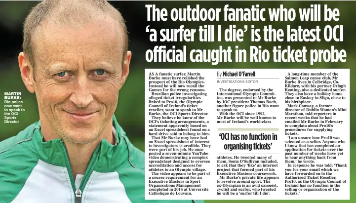  ??  ?? MArTIn BUrKE: rio police now want to speak to the oCI Sports Director