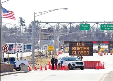  ?? AFP ?? US borders are also closed to non-essential travel until July 21 due to the pandemic, though cross-border trade is exempted.