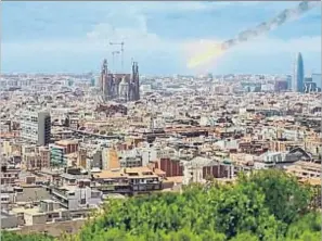  ?? HISTORIA ?? Simulación del impacto de un meteorito en la Sagrada Família