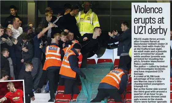  ?? BPI ?? Ugly scenes: stewards struggle to contain an outbreak of trouble between fans at Old Trafford and (left) a pitch invader is halted by United’s Liam Grimshaw