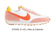  ??  ?? £79.99, 2½-8½, Nike at Zalando