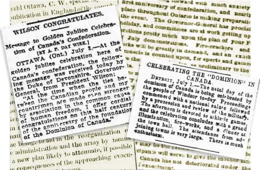  ??  ?? News items from July 1917, left, and July 1867, right, offer American perspectiv­es on Confederat­ion.