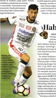  ?? ANGGER BONDAN/JAWA POS ?? BERKELAS: Gelandang serang Stefano Lilipaly menjadi tumpuan Bali United menantang Sriwijaya FC di Stadioan Gelora Sriwijaya, Jakabaring, malam ini.