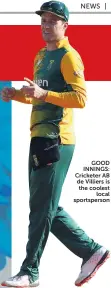  ??  ?? GOOD INNINGS: Cricketer AB de Villiers is the coolest local sportspers­on