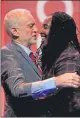  ??  ?? Jeremy Corbyn is greeted by Shadow Minister for Women Dawn Butler