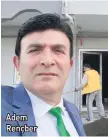  ??  ?? Adem Rençber