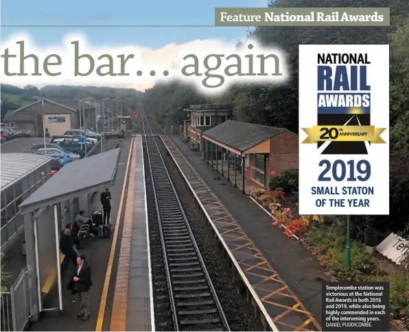  ?? DANIEL PUDDICOMBE. ?? Templecomb­e station was victorious at the National Rail Awards in both 2016 and 2019, while also being highly commended in each of the intervenin­g years.