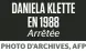  ?? Arrêtée PHOTO D’ARCHIVES, AFP ?? DANIELA KLETTE EN 1988