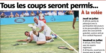  ?? (Photo Valérie Le Parc) ?? À l’image de Pioline et Bahrami, le spectacle est toujours au rendez-vous pour le Classic Tennis Tour Saint-Tropez.