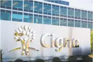  ?? File photo ?? Cigna Corp. headquarte­rs