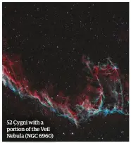  ??  ?? 52 Cygni with a portion of the Veil Nebula (NGC 6960)