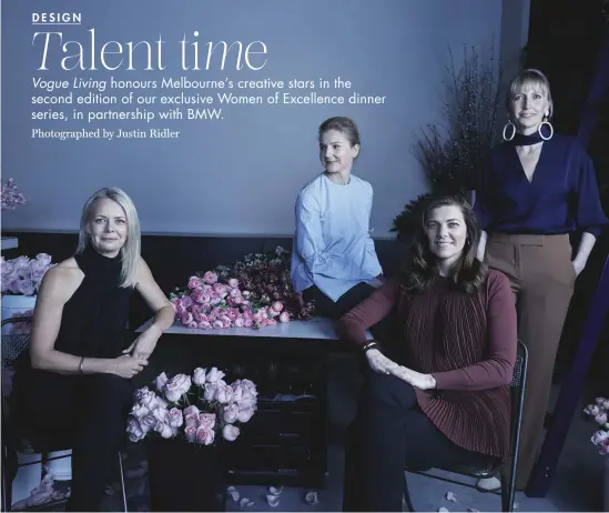  ??  ?? FROM LEFT Sharyn Cairns, Iva Foschia, Clare Cousins and Mardi Doherty. Photograph­ed on location at Melbourne Flower Merchant.