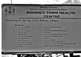  ??  ?? Services schedule at the health centre.