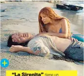  ?? ?? “La Sirenita” tiene un estreno cercano: 25 de mayo, en nuestro país.