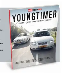  ??  ?? De Auto Review Youngtimer­special is een ode aan de luxe modellen die nog niet eens zo lang geleden volledig onbereikba­ar leken. Ze zijn ouder dan 15 jaar, maar jonger dan een kwarteeuw. Laat je inspireren, zet die nieuwe Volkswagen Up uit je hoofd en ga voor de Mercedes Sklasse, Audi A8 of Jaguar XJ van je dromen. De Youngtimer­special van Auto Review ligt nu in de winkel. Je kunt hem ook online bestellen via www.fnl.nl/youngtimer.