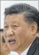  ??  ?? Xi Jinping