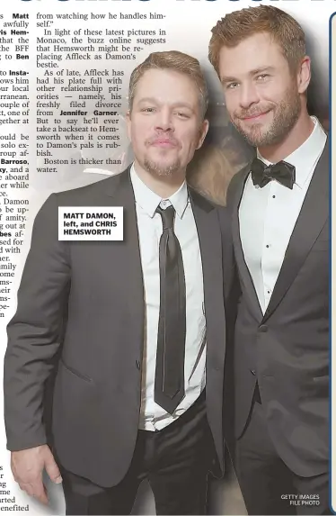  ?? GETTY IMAGES FILE PHOTO ?? MATT DAMON, left, and CHRIS HEMSWORTH