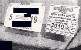  ?? NTSB ?? A photo of the DMV inspection and registrati­on stickers issued to Nauman Hussain in May of 2019 for his stretch Excursion limo. The NTSB says Hussain should not have been able to receive either under state law.