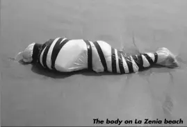  ??  ?? The body on La Zenia beach