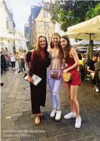  ??  ?? Lorraine with her daughters, Emelia and Romy