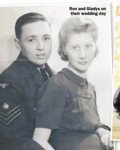  ??  ?? ????????? ?????????? Ron and Gladys on their wedding day