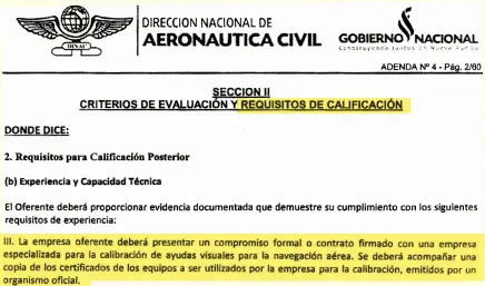  ??  ?? Adendas de la licitación para provisión e instalació­n de equipos de señalizaci­ón aeroportua­rios. Entre los requisitos exige que oferentes tengan contrato con alguna firma para realizar calibració­n de equipos de aeronavega­ción.