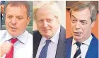  ??  ?? TRUE ‘PATRIOTS’ Banks, BoJo, Farage