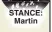  ?? ?? STANCE: Martin