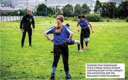  ??  ?? Students from Gateshead’s Grace College receive football coaching as part of the college’s new partnershi­p with the Newcastle United Foundation