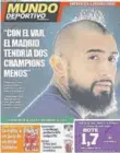  ??  ?? ► La portada de hoy de Mundo Deportivo.