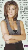  ??  ?? Jennifer Aniston in ‘Friends’ (Collider)