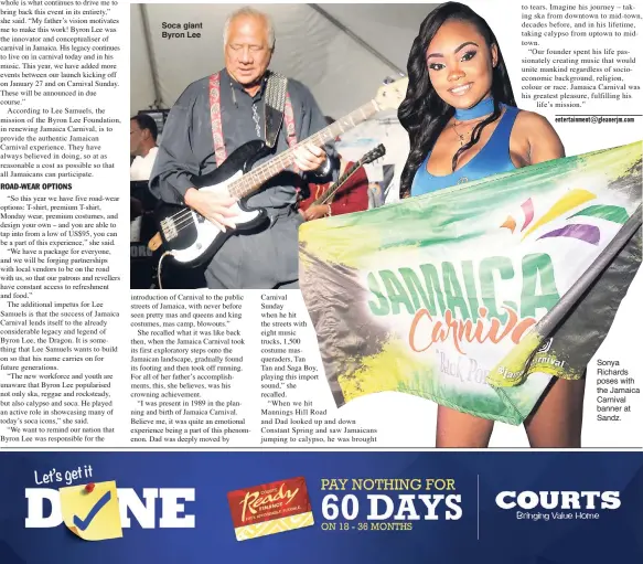  ??  ?? Soca giant Byron Lee Sonya Richards poses with the Jamaica Carnival banner at Sandz.