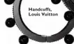  ??  ?? Handcuffs, Louis Vuitton