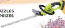  ??  ?? WIN A RYOBI HEDGE TRIMMER WORTH £119.99!