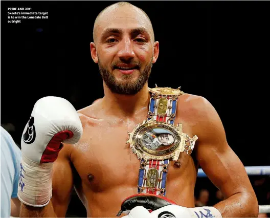  ?? Photos: ACTION IMAGES ?? PRIDE AND JOY: Skeete’s immediate target is to win the Lonsdale Belt outright
