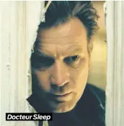  ??  ?? Docteur Sleep